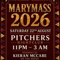 Marymass Saturday at Pitchers Nightclub
