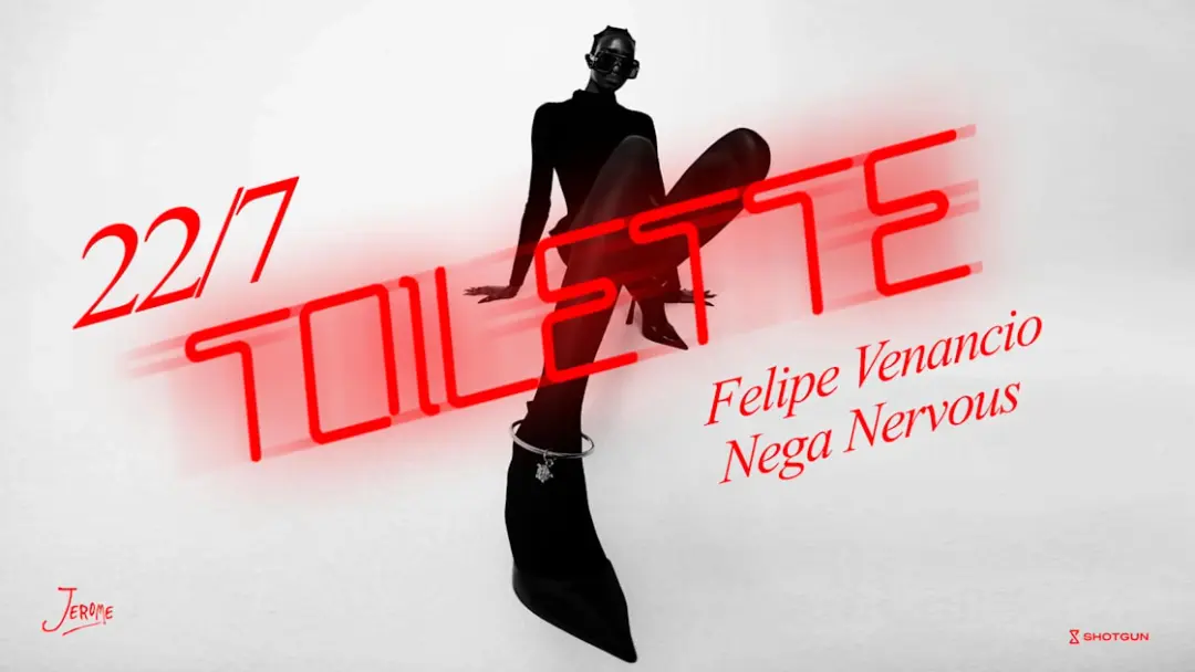 Toilette W/ Nega Nervous E Felipe Venancio