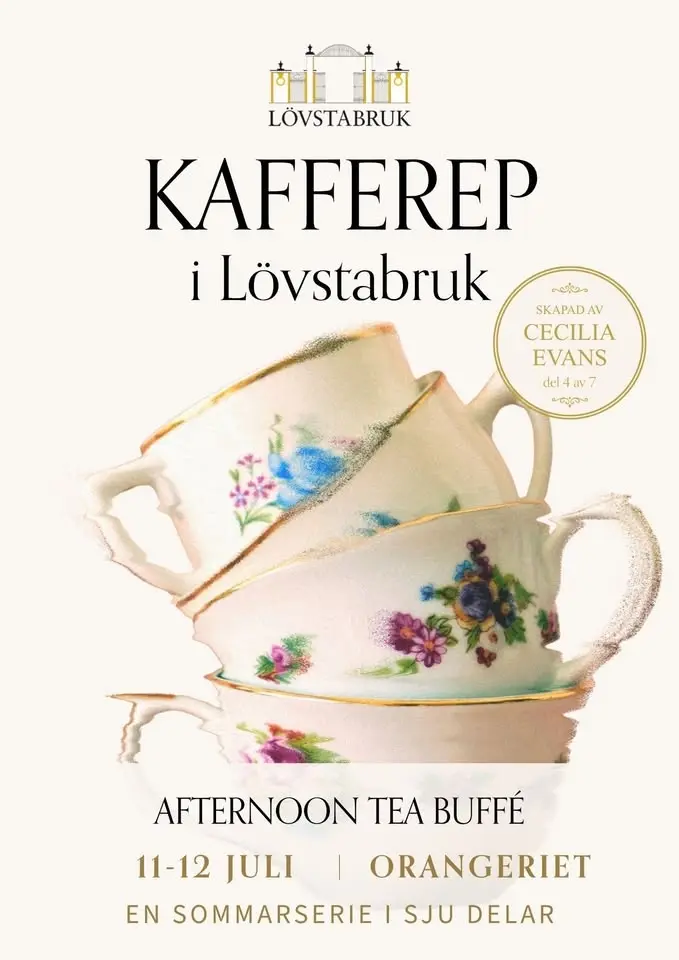 Kafferep i Lövstabruk - en sommarserie i sju delar! DEL 4