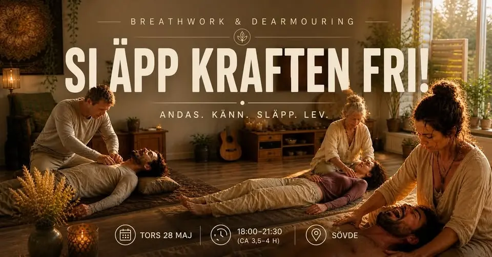 Släpp kraften fri - Breathwork & Dearmouring