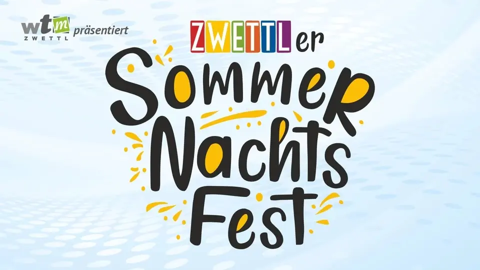 Zwettler Sommernachtsfest 2026