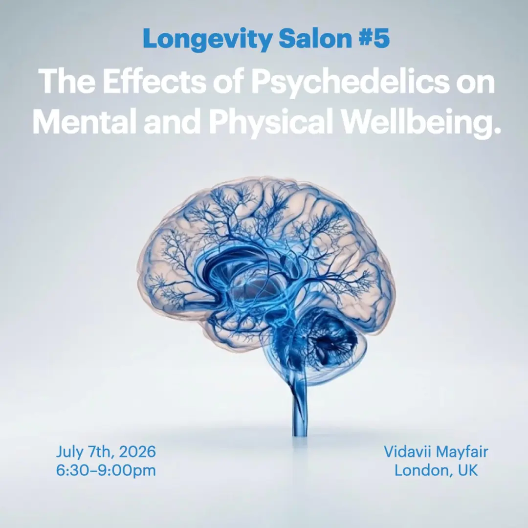 Longevity Salon #5: Psychedelics, Neuroplasticity and their Effects on Mental and Physical Wellbeing.