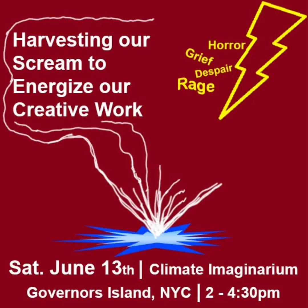 Harvesting a Scream to Energize Our Creative Work