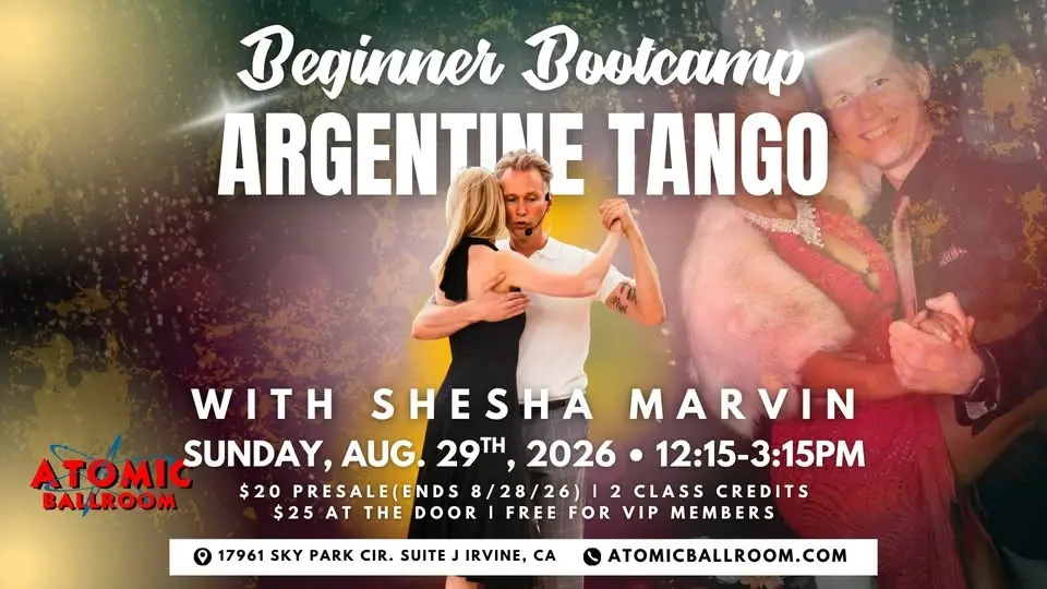 Beginning Argentine Tango Bootcamp with Shesha Marvin - ATOMIC Ballroom