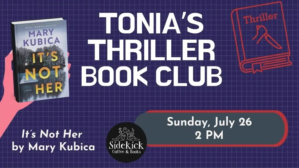 Tonia's Thriller Book Club - It's Not Her by Mary Kubica