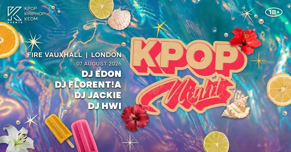 OfficialKEvents | LONDON: KPOP & KHIPHOP Night in August
