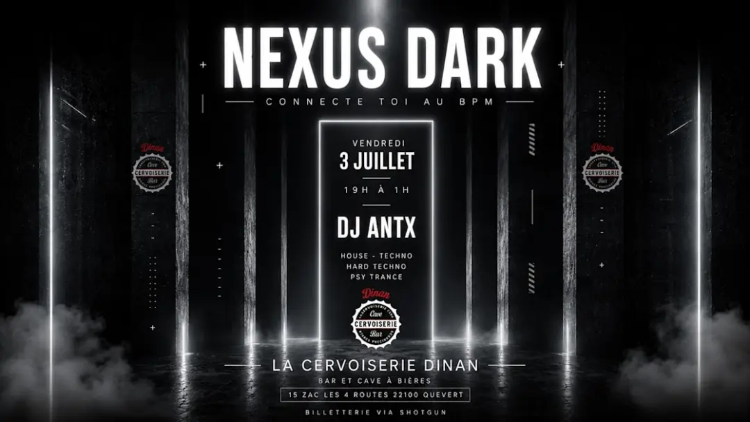 Nexus Dark - Dj Antx A La Cervoiserie