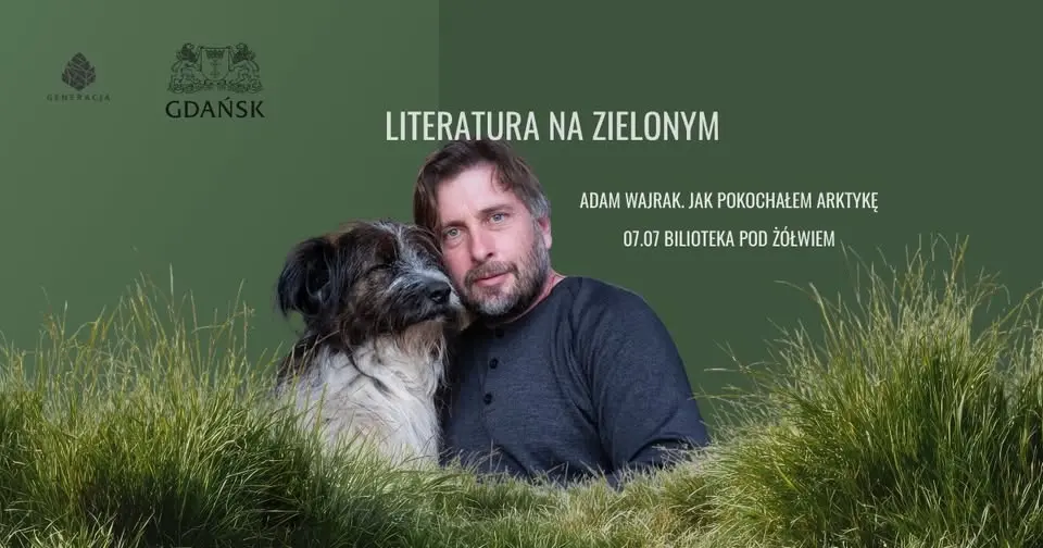Jak opowiadać naturę i kryzys klimatyczny. Adam Wajrak w "Literaturze na Zielonym" - brak miejsc