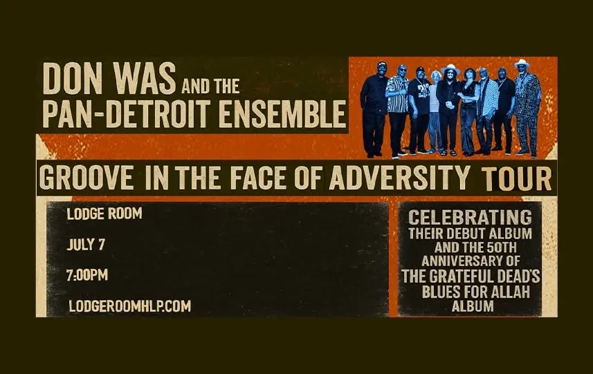 Don Was and the Pan-Detroit Ensemble celebrating their debut album Groove in the Face of Adversity