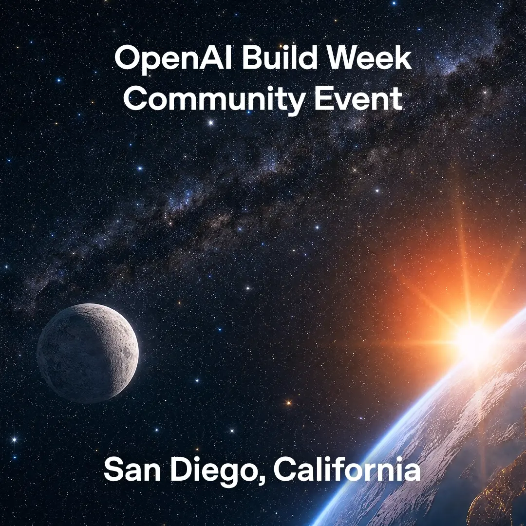 OpenAI Build Week Community Meetup - San Diego