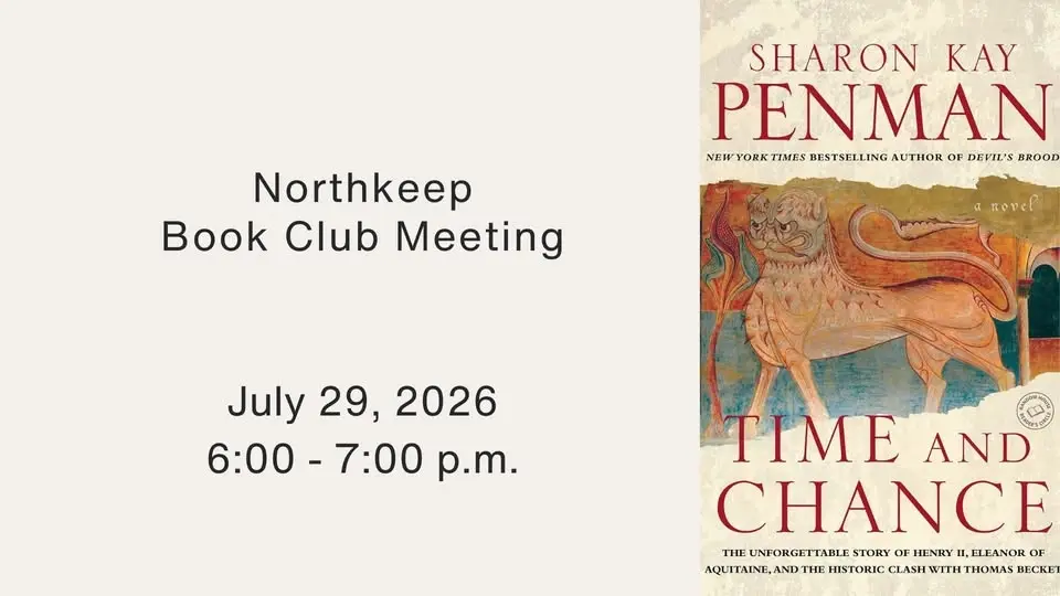 Northkeep Book Club - Time and Chance - Henry II & Eleanor of Aquitaine