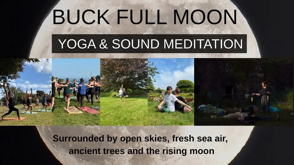 BUCK FULL MOON 🌕 OUTDOOR Yoga & Sound Meditation gathering under the rising Buck Full Moon