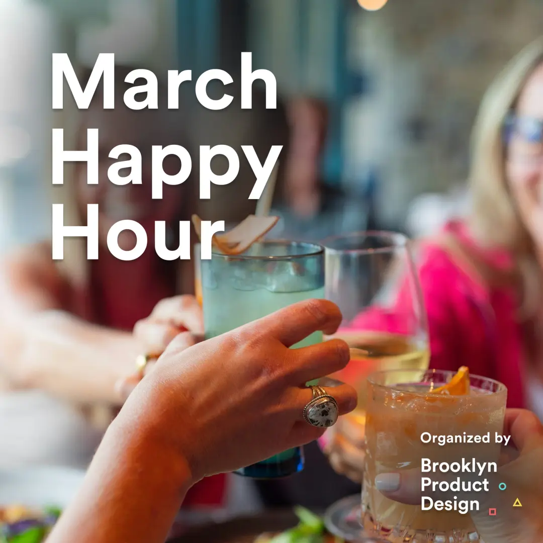 🗽🍻 March Happy Hour with fellow Designers 🤩🥂