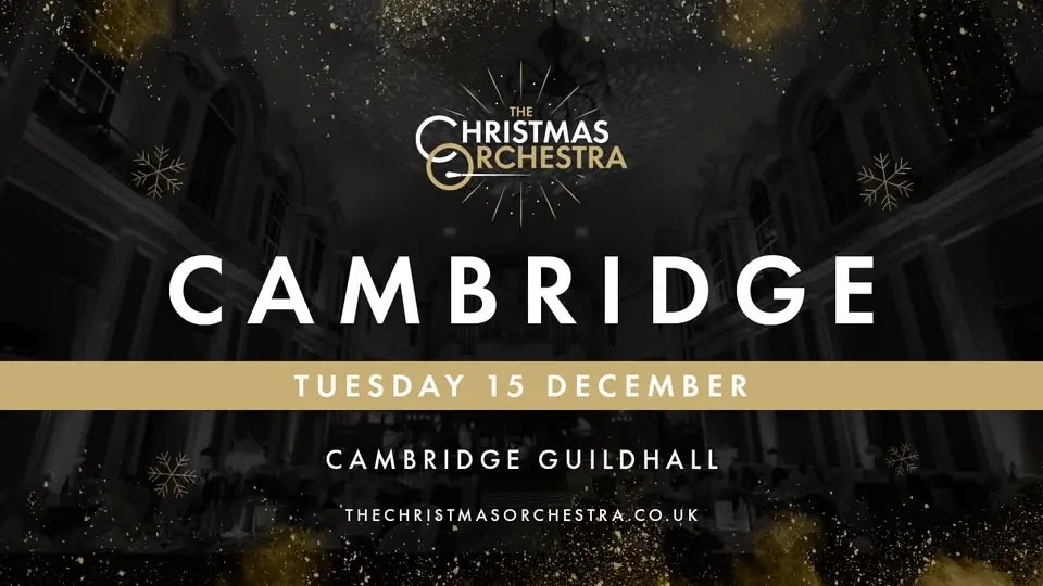 🎶🎄The Christmas Orchestra - CAMBRIDGE🎄🎶