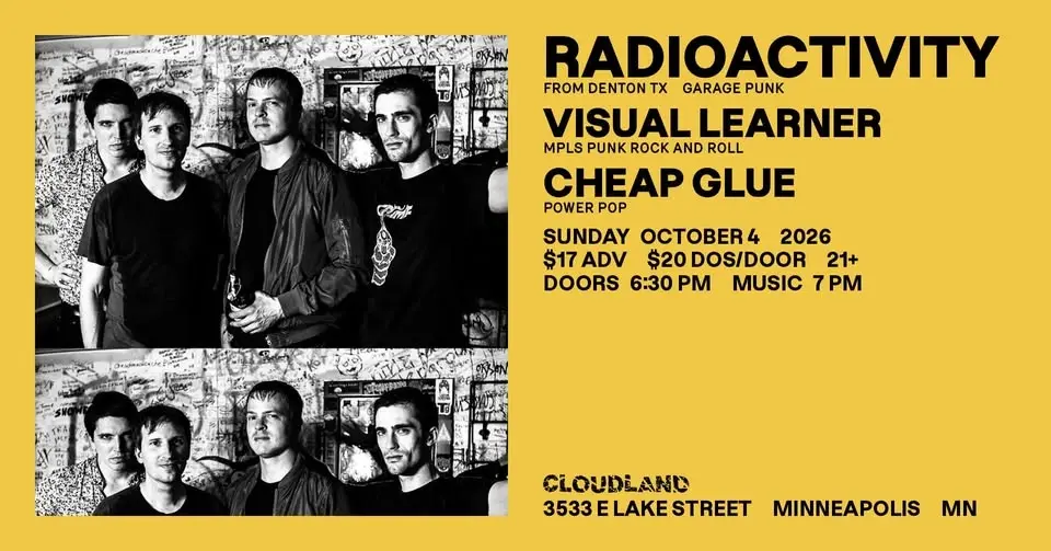 Radioactivity, Visual Learner, Cheap Glue