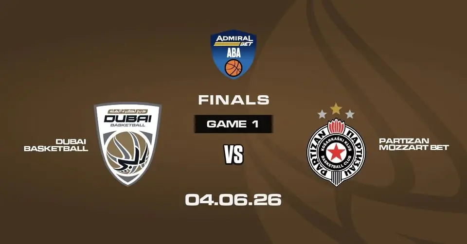 ABA League Finals - Dubai Basketball vs. Partizan Mozzart Bet (Game 1)