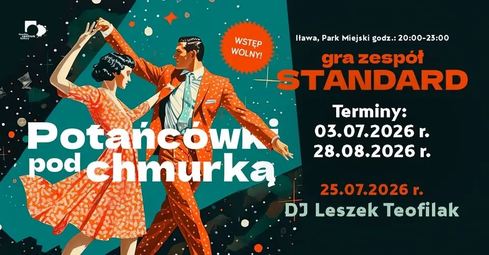 Potańcówka pod chmurką z DJ Leszkiem Teofilakiem / Iława