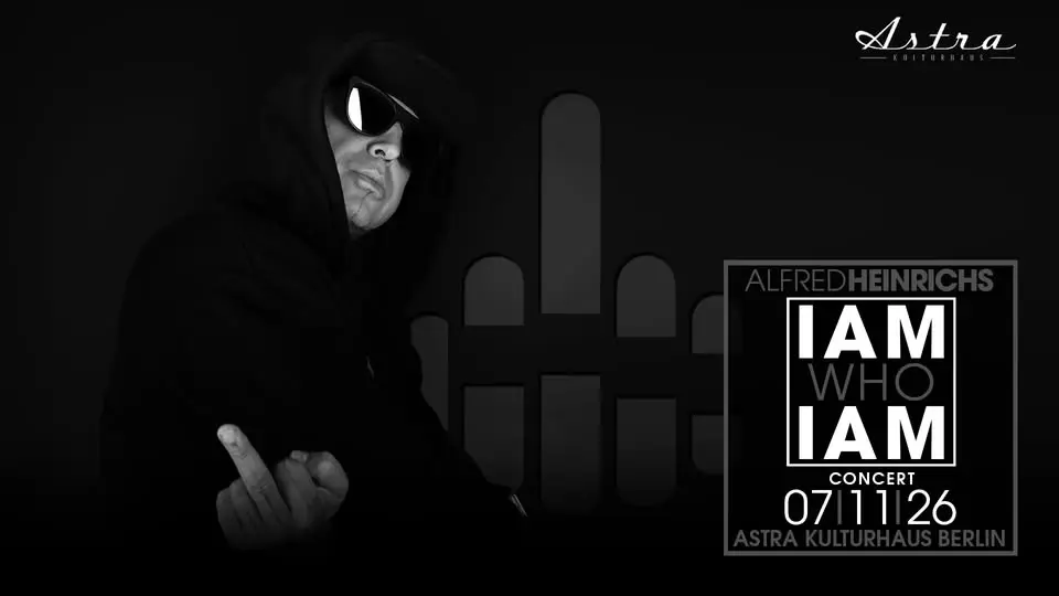 IAM WHO IAM - Alfred Heinrichs Live @ Astra Berlin