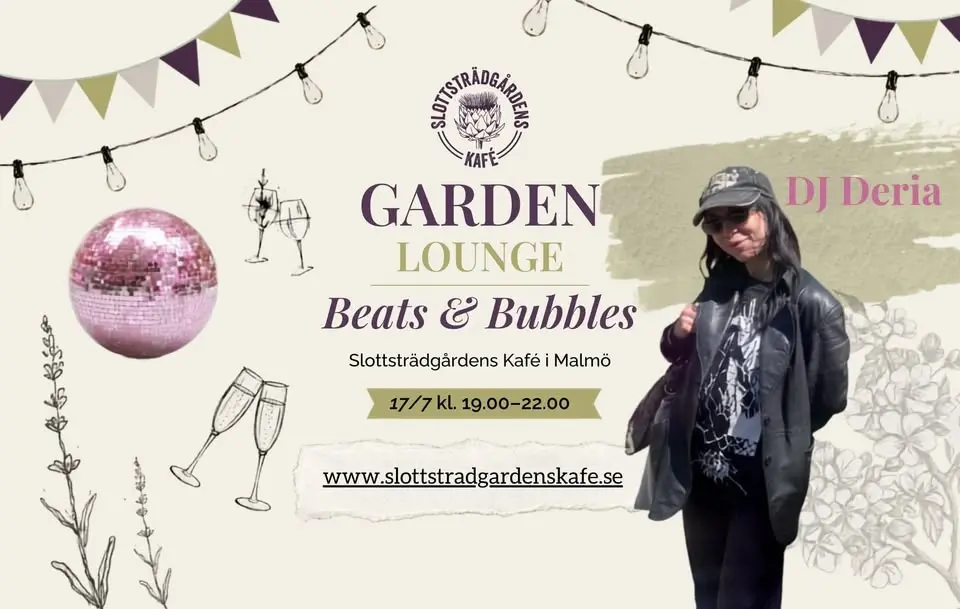 Beats & Bubbles -Sommarlounge i trädgården med DJ Deria