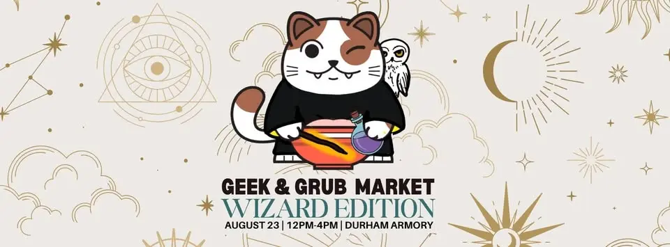 Durham Geek and Grub Market (Wizard Edition)
