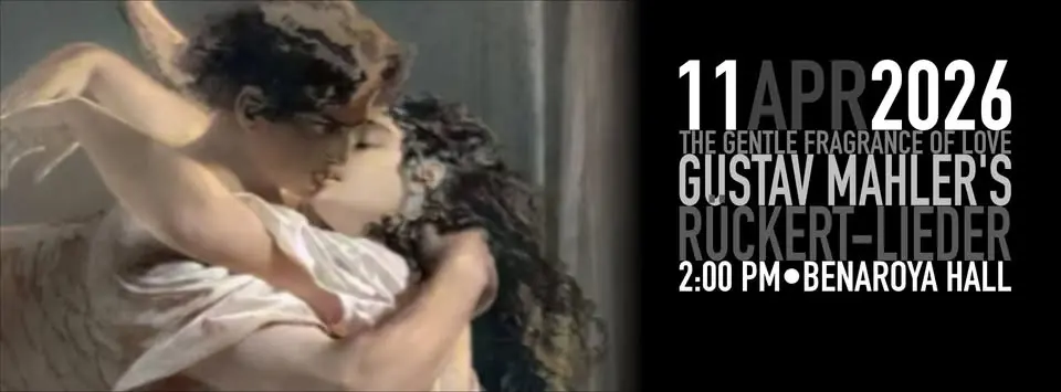 "The gentle fragrance of love": Mahler's Rückert-Lieder