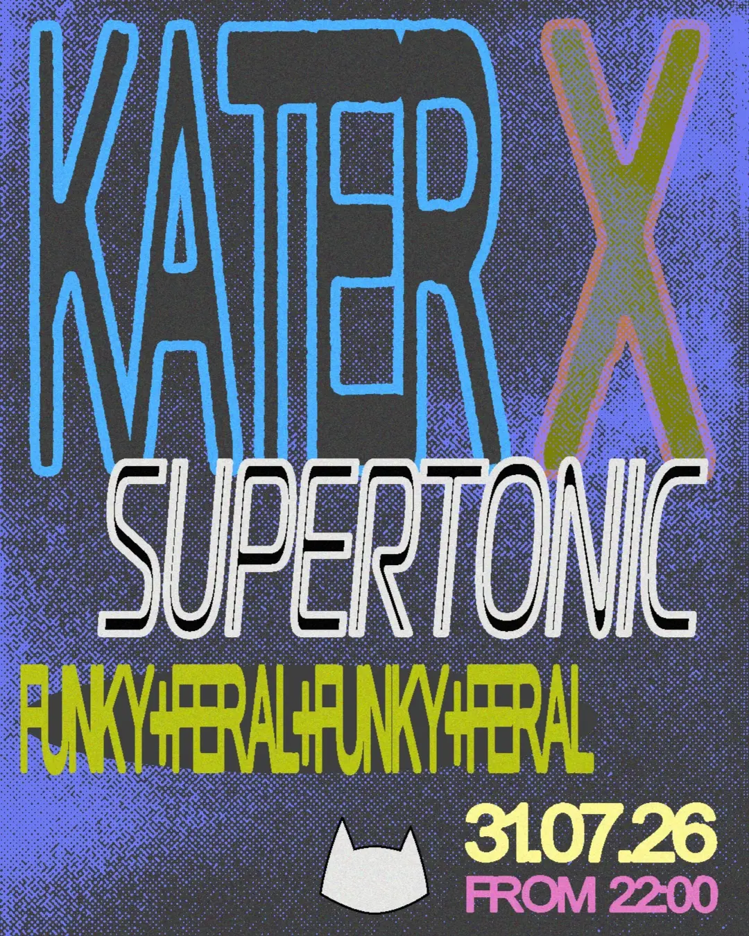 Kater x Supertonic