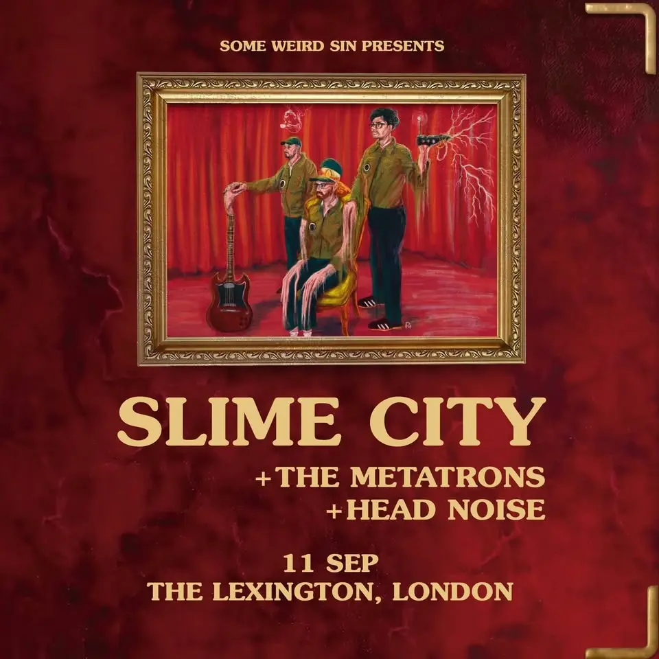 SWS presents: Slime City + The Metatrons + Head Noise