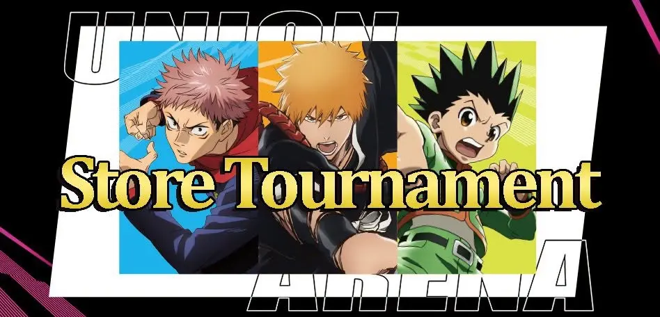 Union Arena TCG Store Tournament