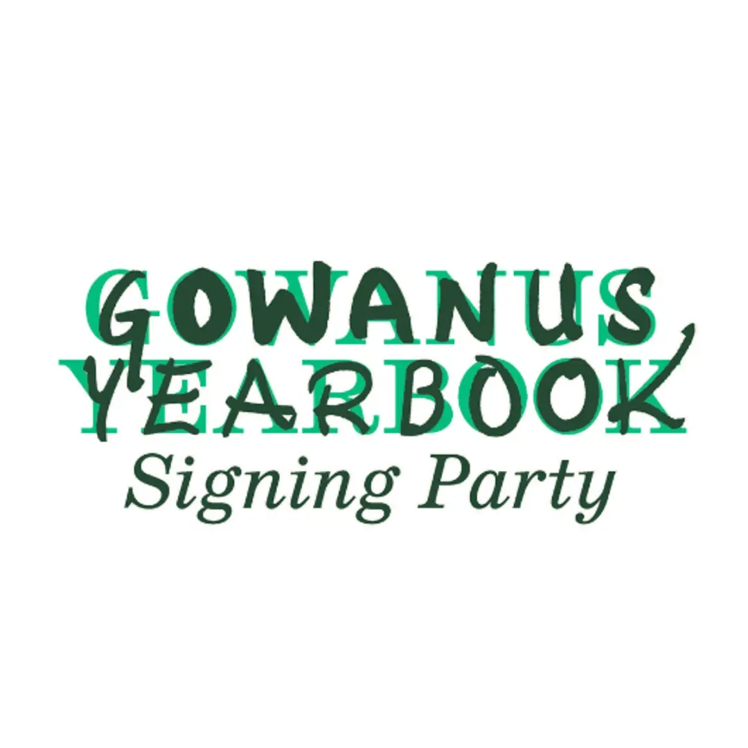 Gowanus Yearbook Signing Party