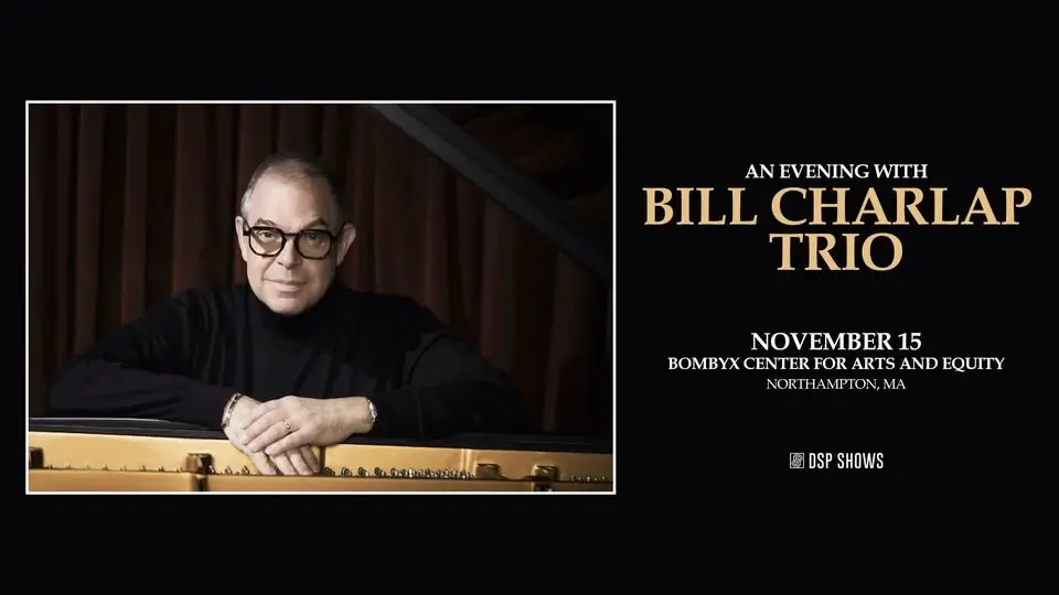 An Evening with Bill Charlap Trio at BOMBYX (Northampton, MA)
