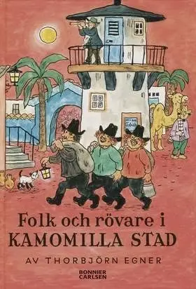 Folk & Rövare I Kamomilla stad.