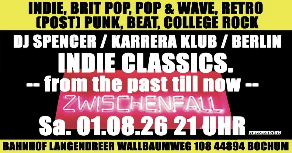 Indie Classics From The Past Till Now mit DJ Spencer / Karrera Klub / Berlin