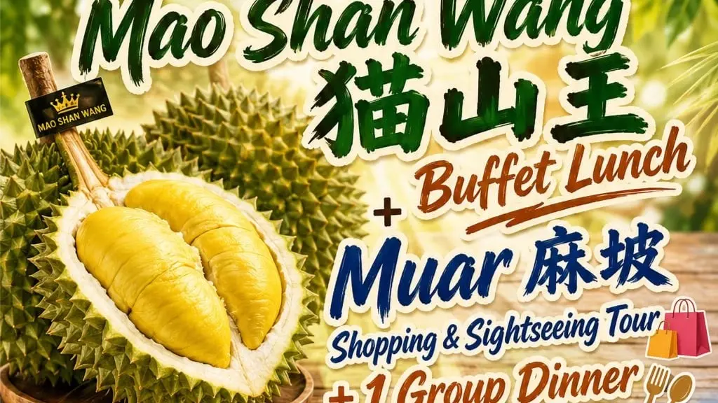 ✅ Mao Shan Wang 猫山王 (Musang King) Buffet Lunch+ Muar 麻坡 Relaxing Trip