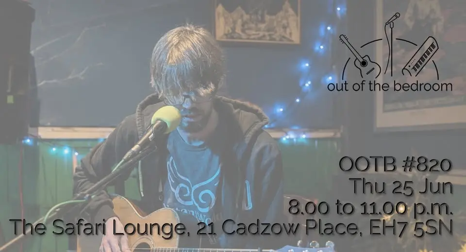 Out of the Bedroom 820 - Thu 25 Jun - The Safari Lounge