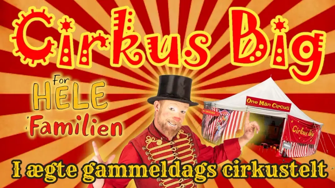 Cirkus Big på Grenaa Strandcamping - One Man Circus (I eget telt)