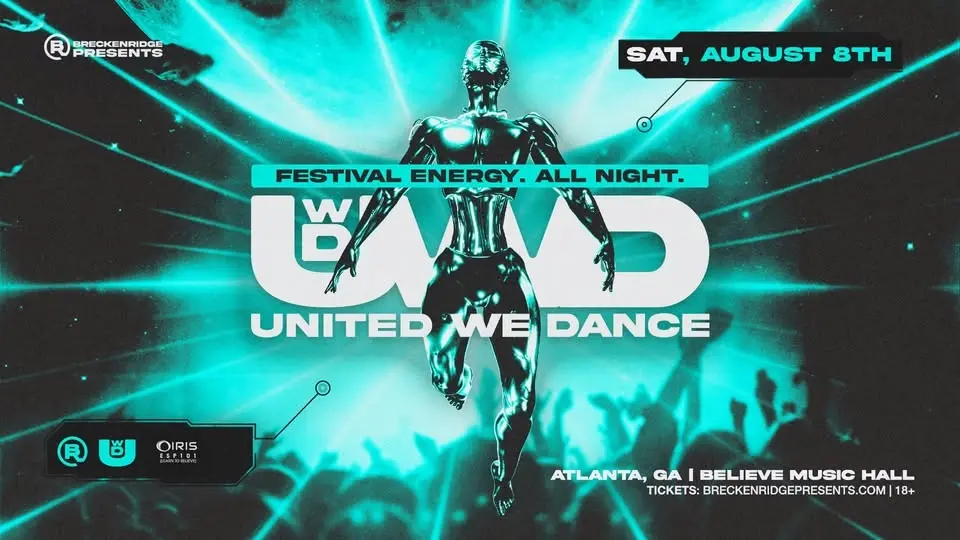 Iris Presents: United We Dance @ Believe Music Hall | Sat, Aug 8th!