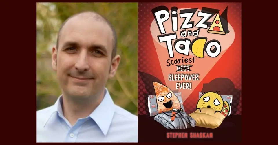 Stephen Shaskan, PIZZA AND TACO: SCARIEST SLEEPOVER EVER!