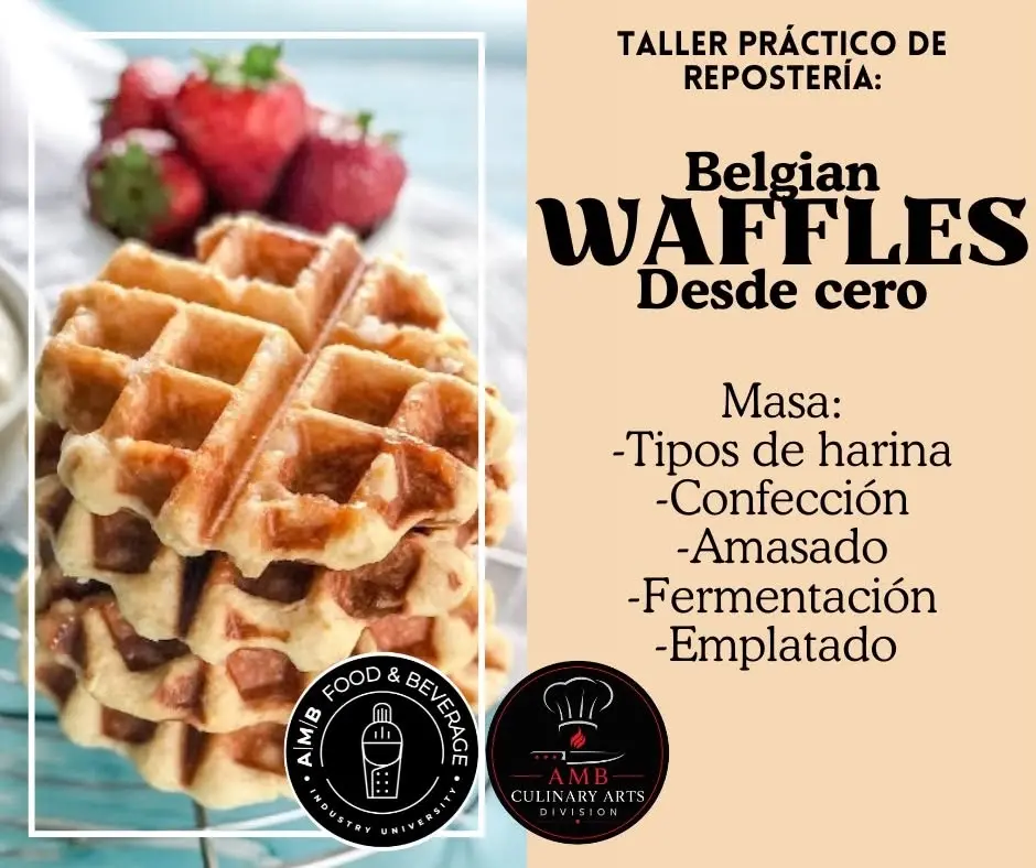 Taller de Repostería: BELGIAN WAFFLES DESDE CERO - AMB