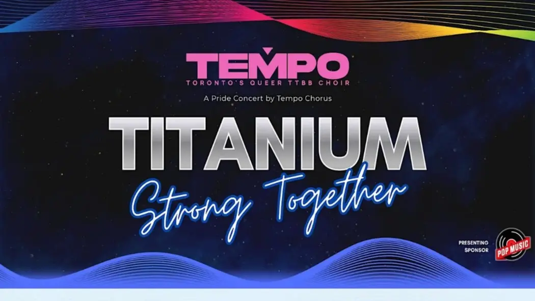 🌈🎤 TITANIUM: STRONG TOGETHER — A PRIDE CONCERT WITH TEMPO CHORUS 🎤🌈