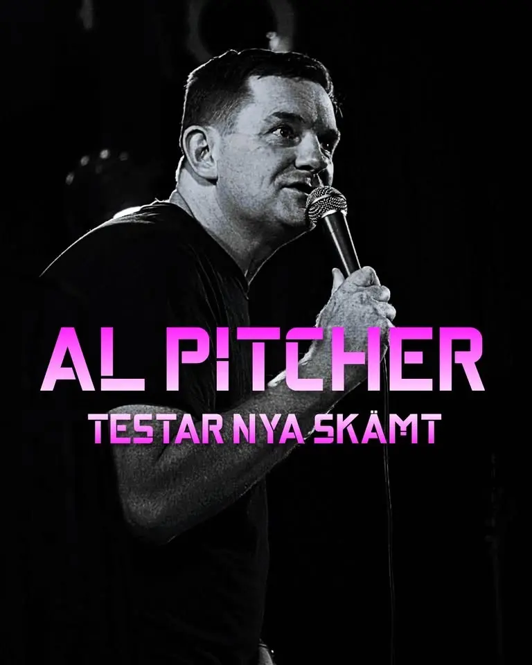 Al Pitcher – Testar nya skämt • 17/10 • Oxelösund (EXTRA)