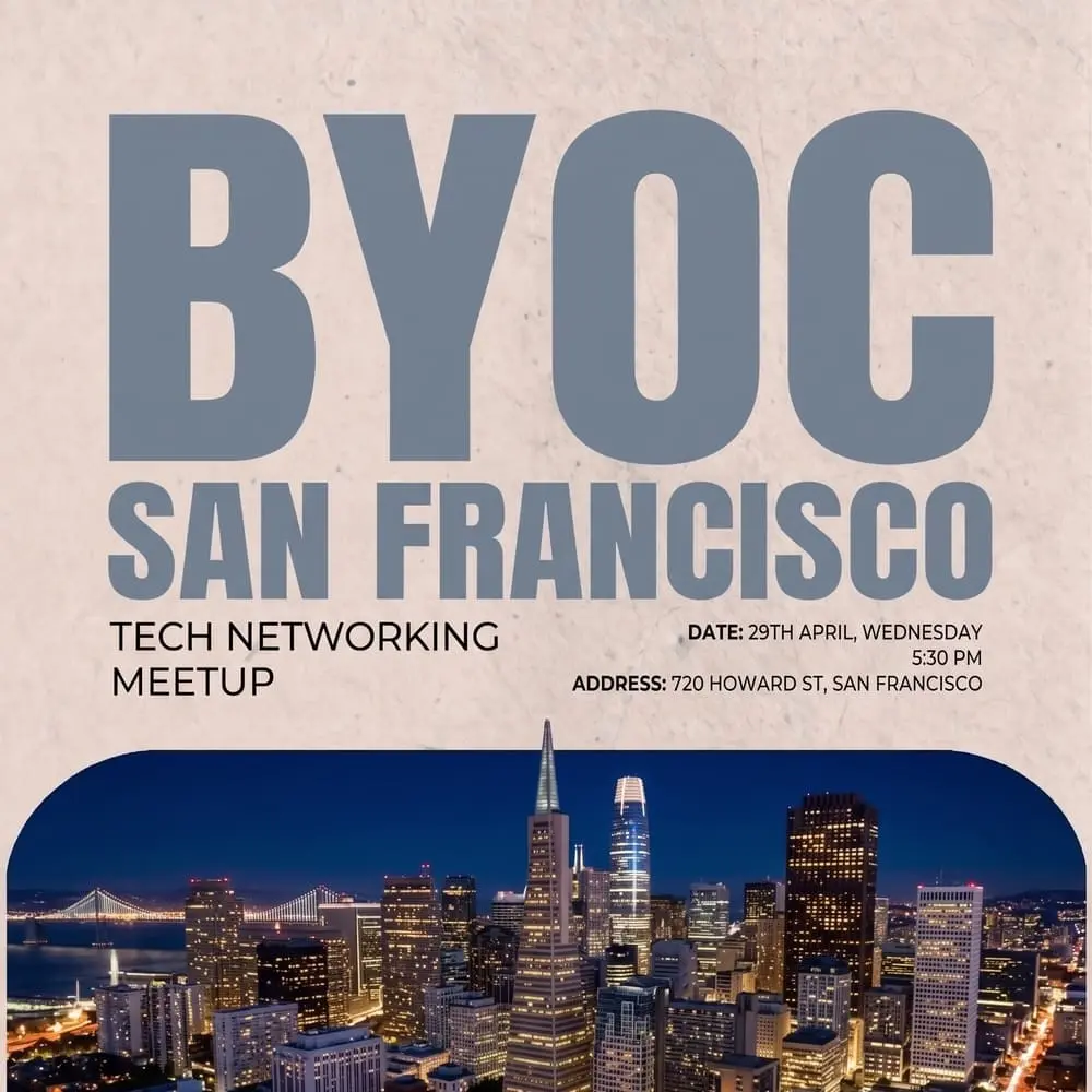 BYOC San Francisco Networking Meetup