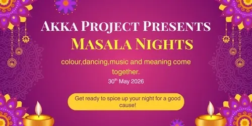 Akka Project Presents Masala Nights