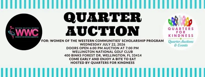 Quarter Auction for WOMEN OF THE WESTERN COMMUNITIES’ SCHOLARSHIP PROGRAM