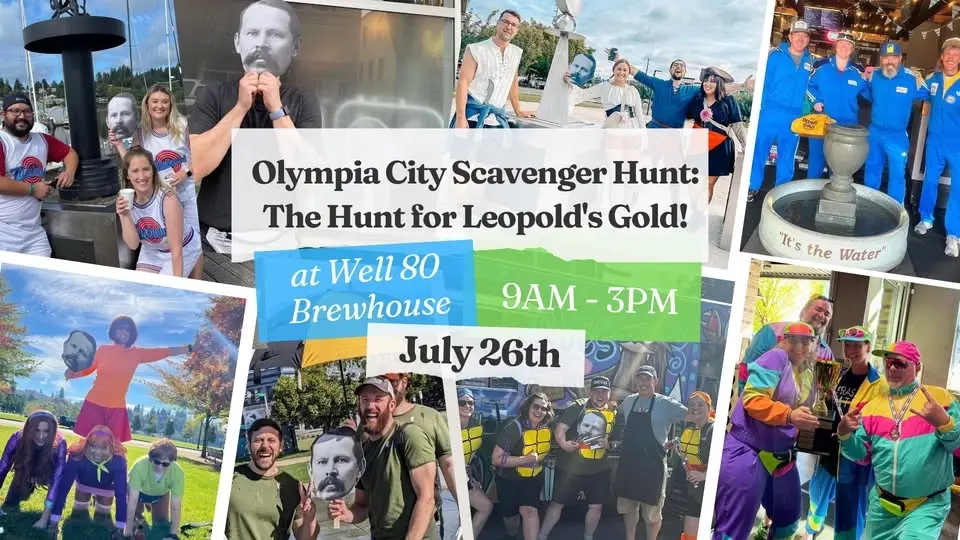 OLYMPIA CITY SCAVENGER HUNT - THE HUNT FOR LEOPOLD's GOLD