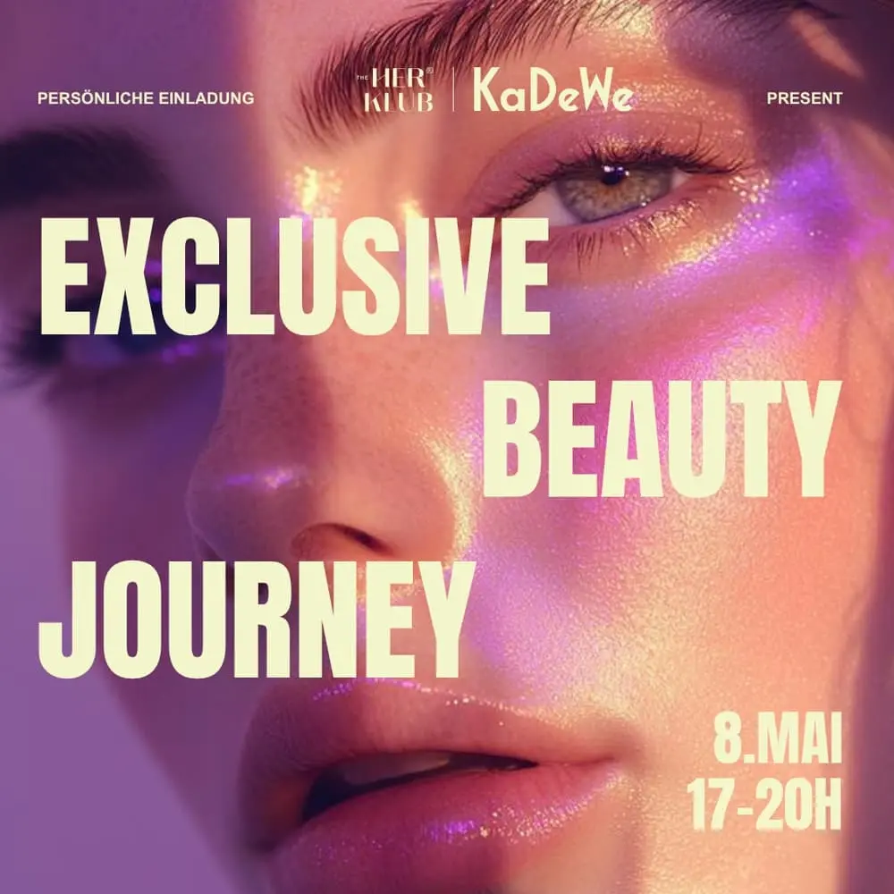 The HER KLUB X KaDeWe: Get ready for a special Beauty-Journey!