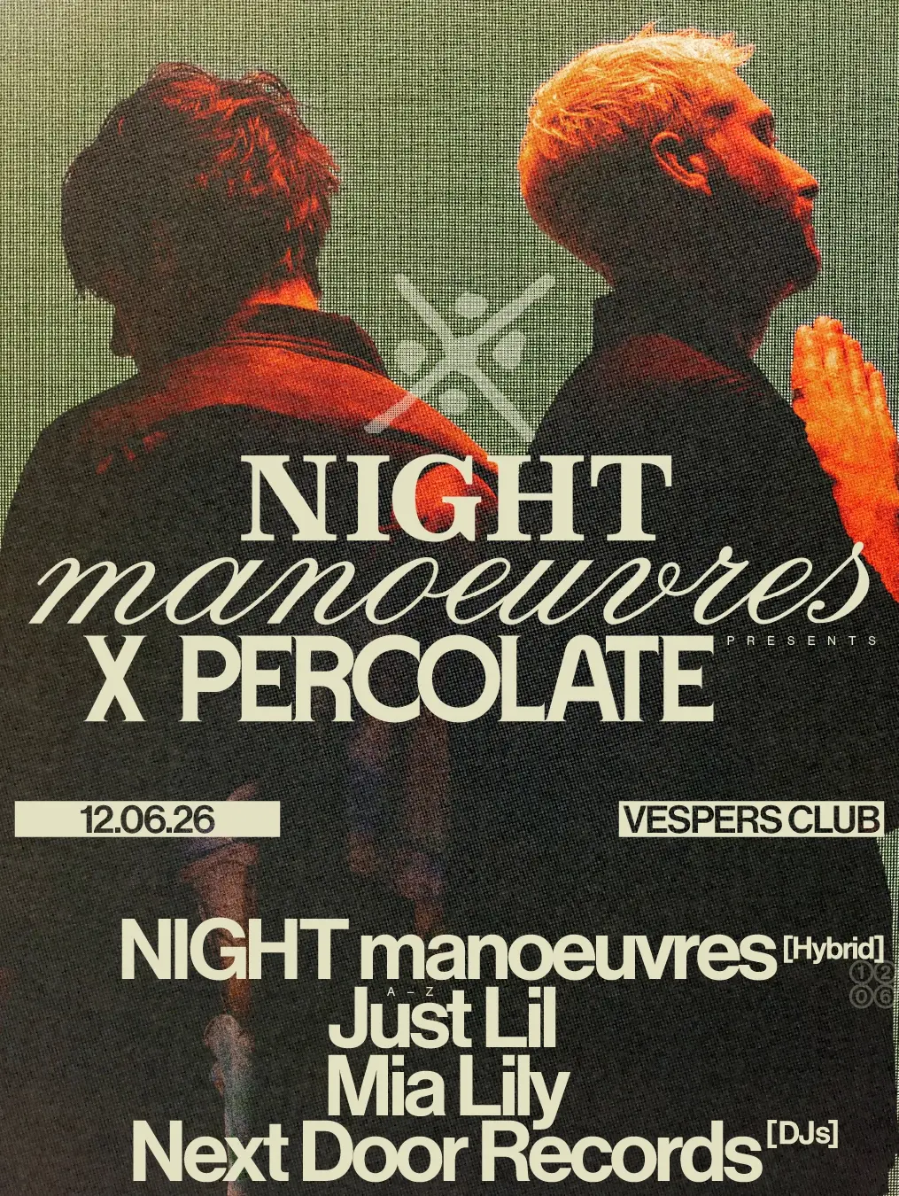 NIGHT manoeuvres x Percolate presents: NIGHT manoeuvres, Just Lil, NDR DJs