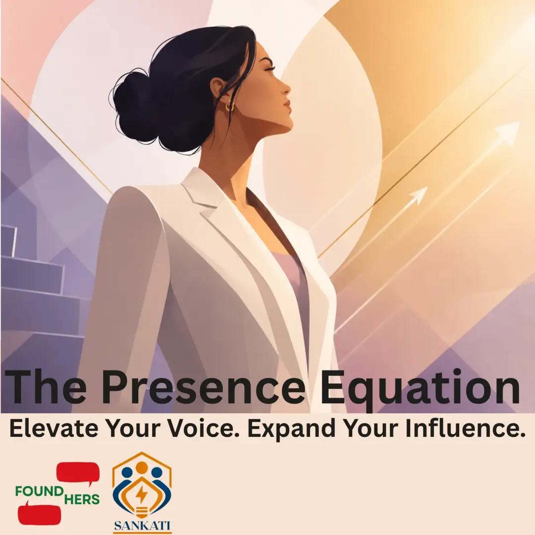 The Presence Equation: Elevate Your Voice. Expand Your Influence.