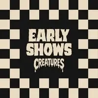 Early Show || Creatures Comedy Club