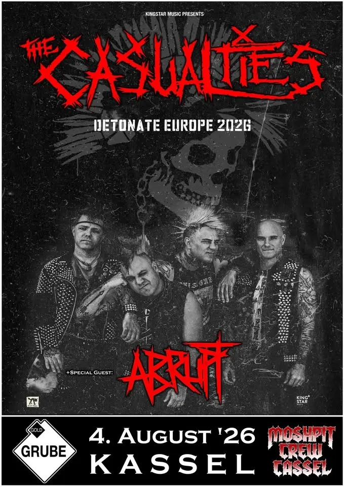 THE CASUALTIES + ABRUPT @ Goldgrube Kassel