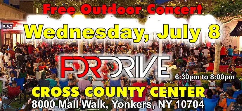 FDR DRIVE @ Cross County Center - Free Concert